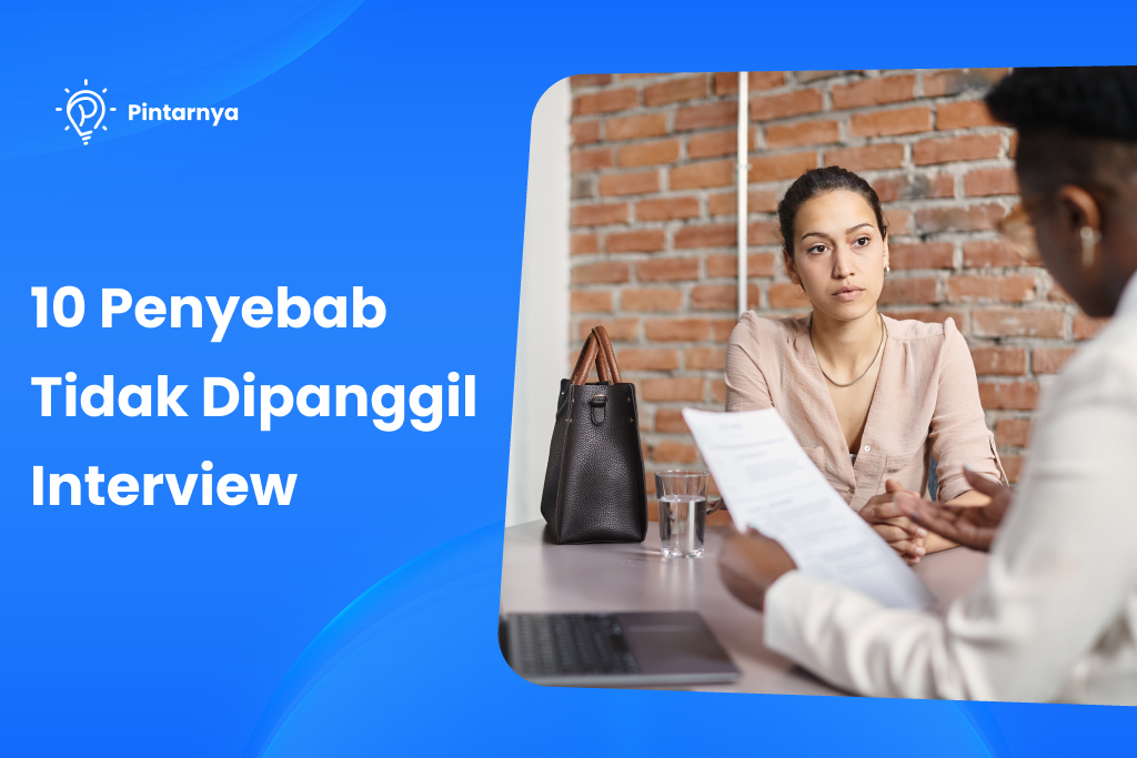 penyebab tidak di panggil interview