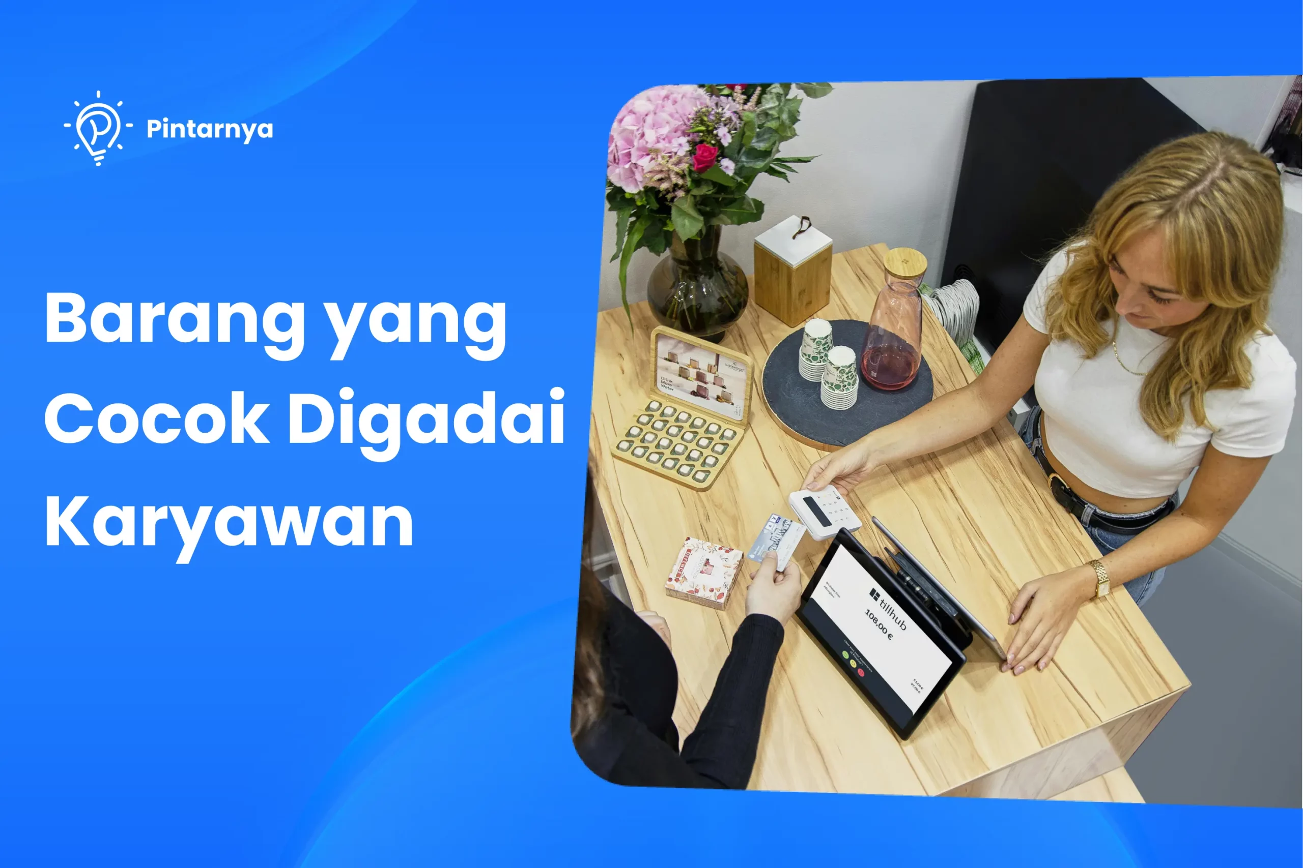 Barang yang Cocok Digadai untuk Karyawan