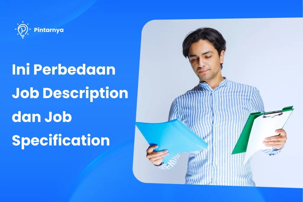 Perbedaan Job Description dan Job Specification