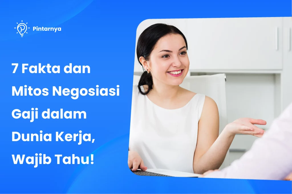 Fakta dan Mitos Negosiasi Gaji