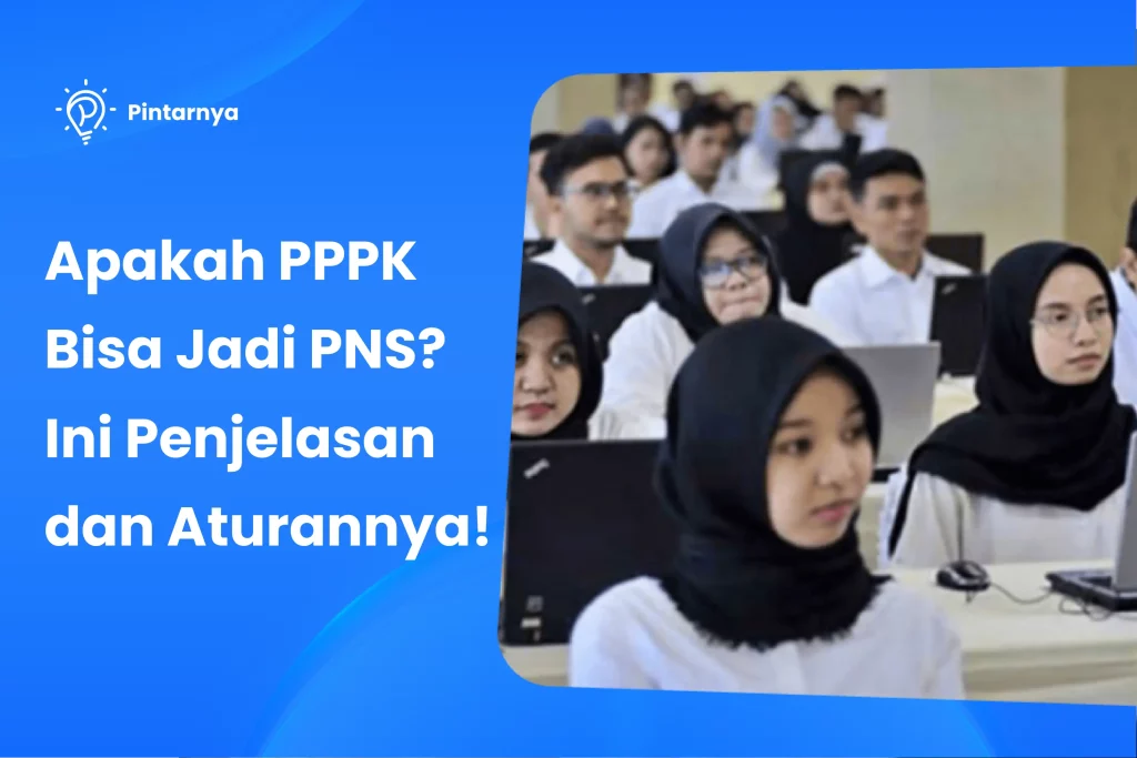 Apakah PPPK Bisa Jadi PNS